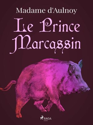 cover image of Le Prince Marcassin